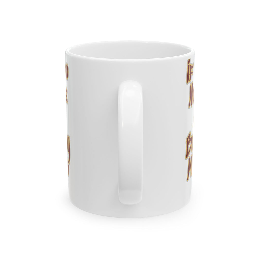 Jesus Loves My Mistakes Ceramic Mug — Funny Faith Coffee Cup (11oz & 15oz)