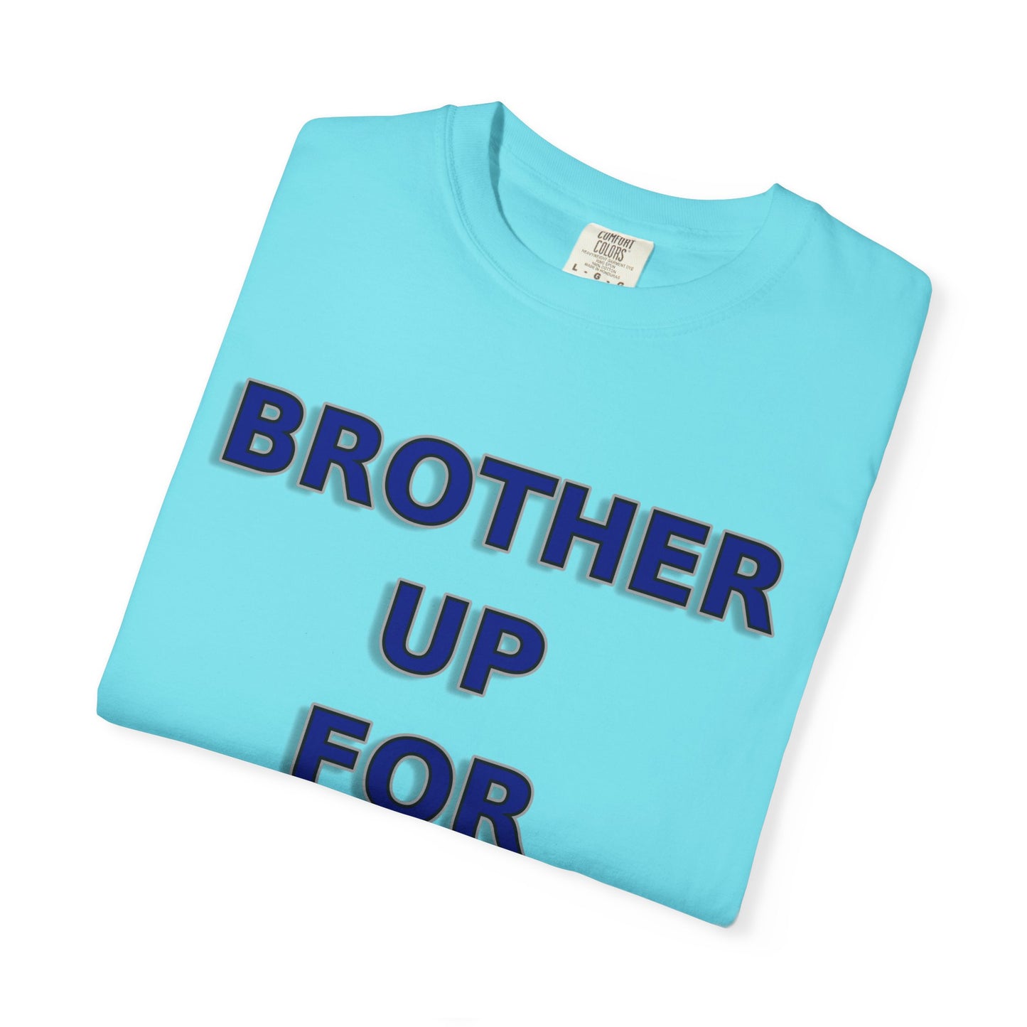 Brother Up for Christ - Stand Strong in Faith Tee