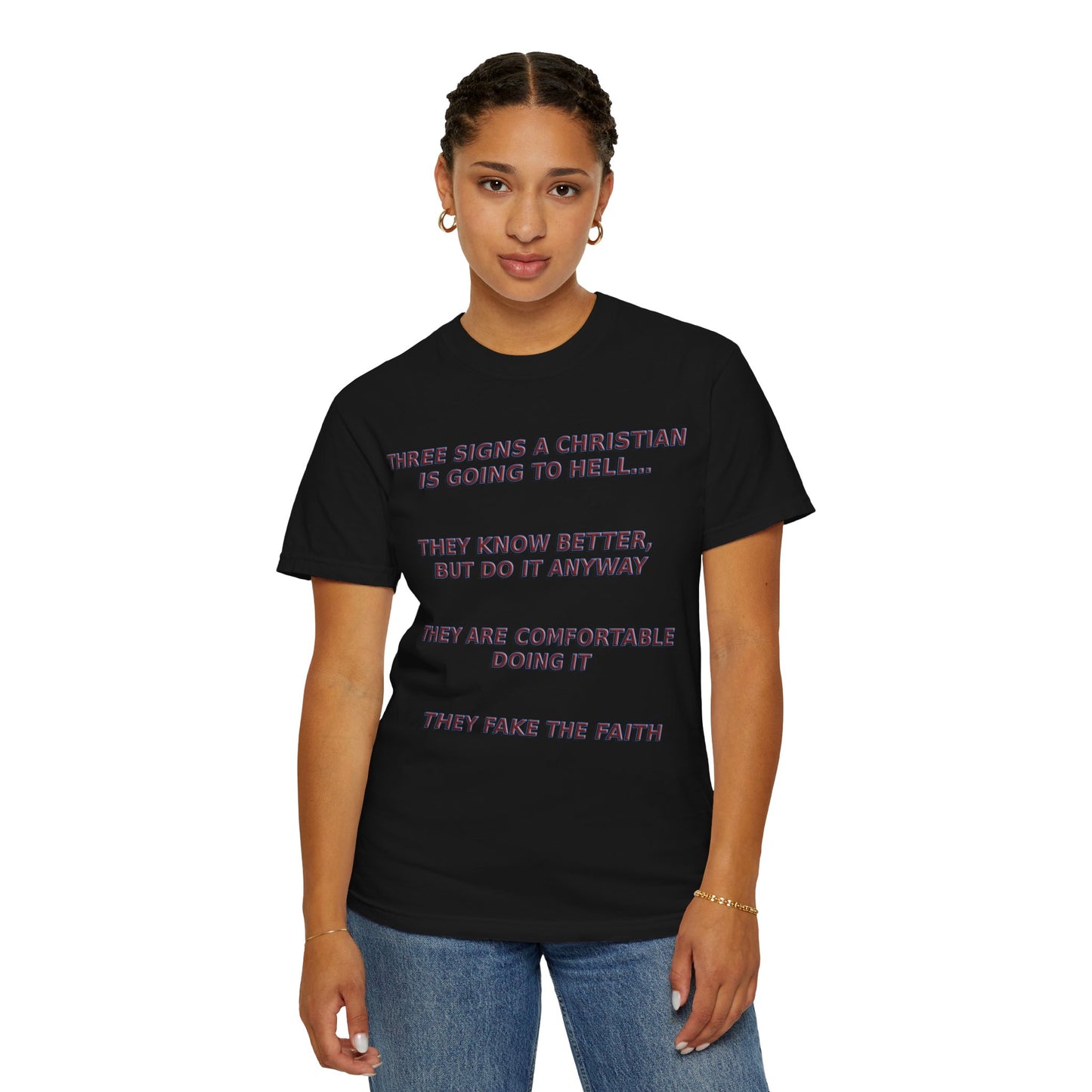 Christian Going to Hell Signs T-Shirt | Bold Faith Statement | Comfort Colors Premium Apparel