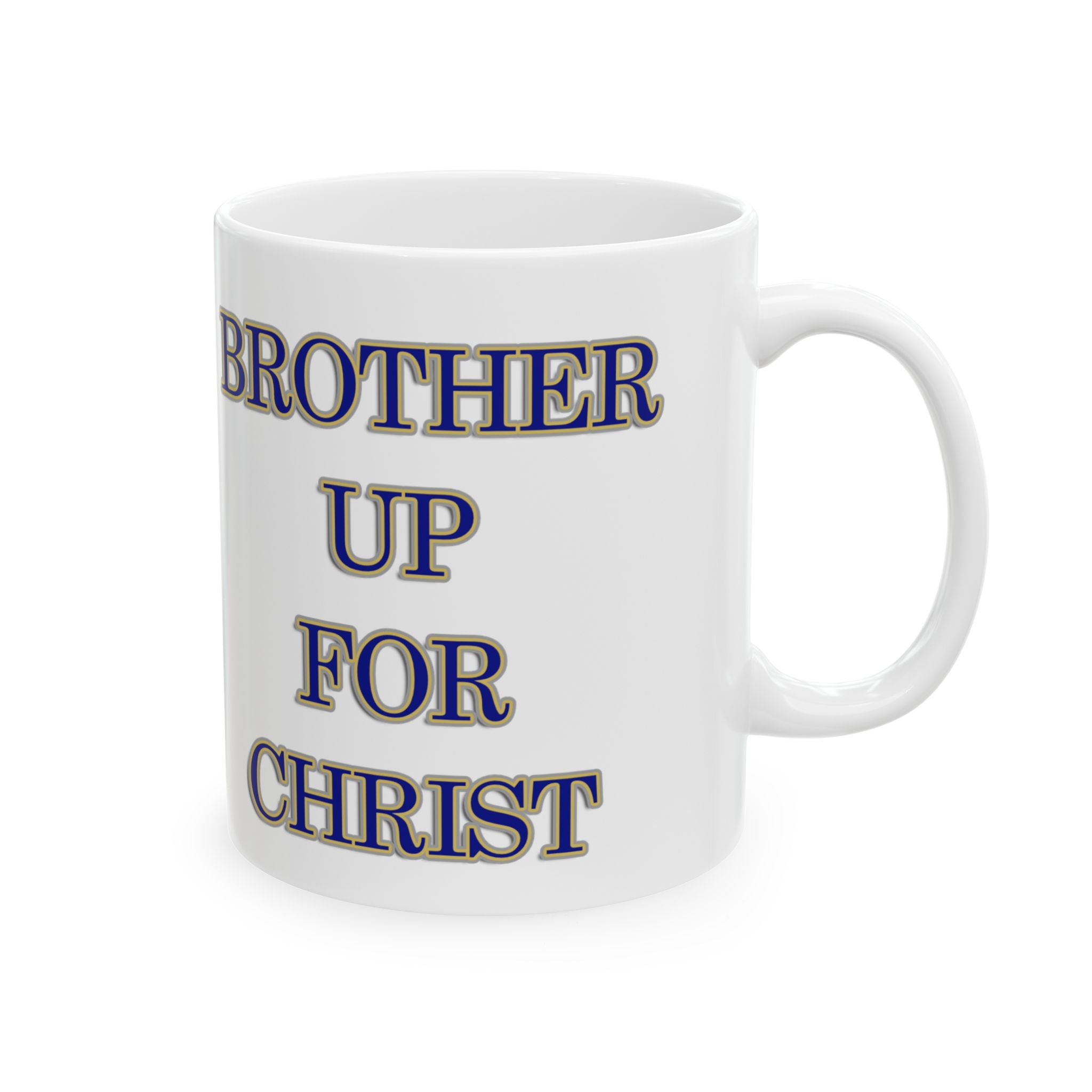 Brother Up for Christ Mug - Hebrews 3:1 Brotherhood and Unity Drinkware