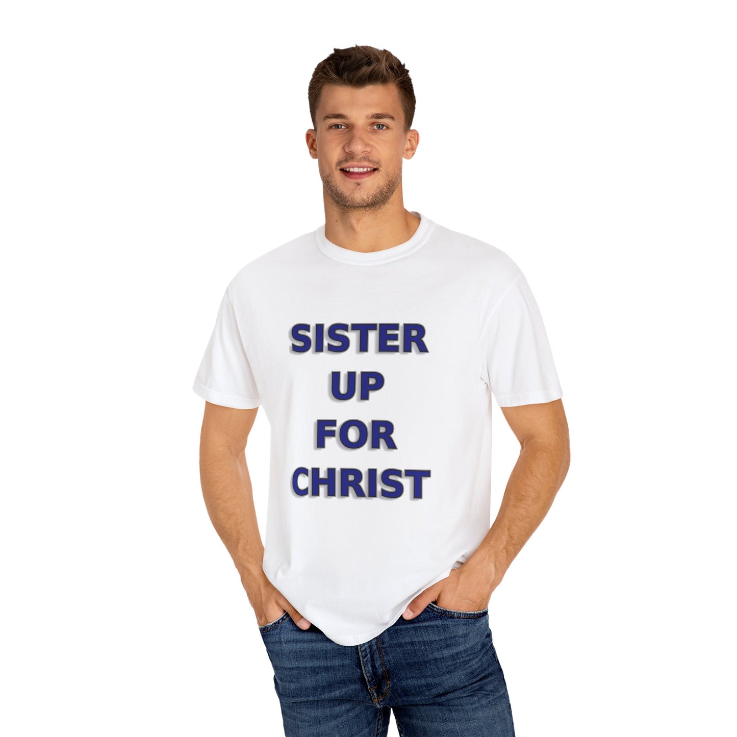 Sister Up for Christ - Women's Christian Unity Shirt