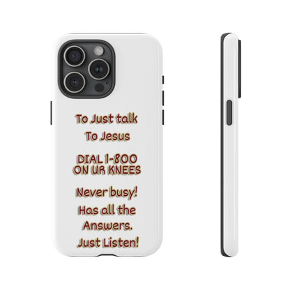 Dial Jesus Anytime | Christian Phone Case