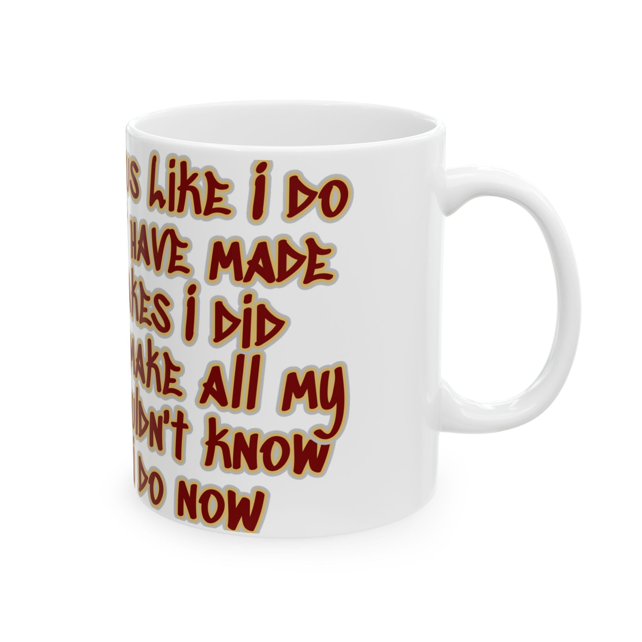 Jesus Loves My Mistakes Ceramic Mug — Funny Faith Coffee Cup (11oz & 15oz)