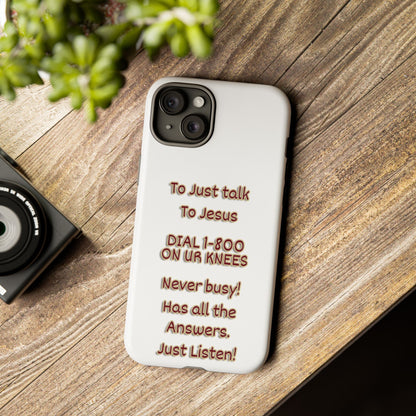 Dial Jesus Anytime | Christian Phone Case