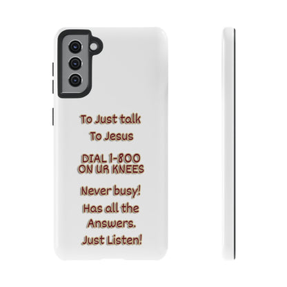 Dial Jesus Anytime | Christian Phone Case