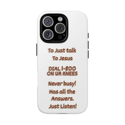 Dial Jesus Anytime | Christian Phone Case