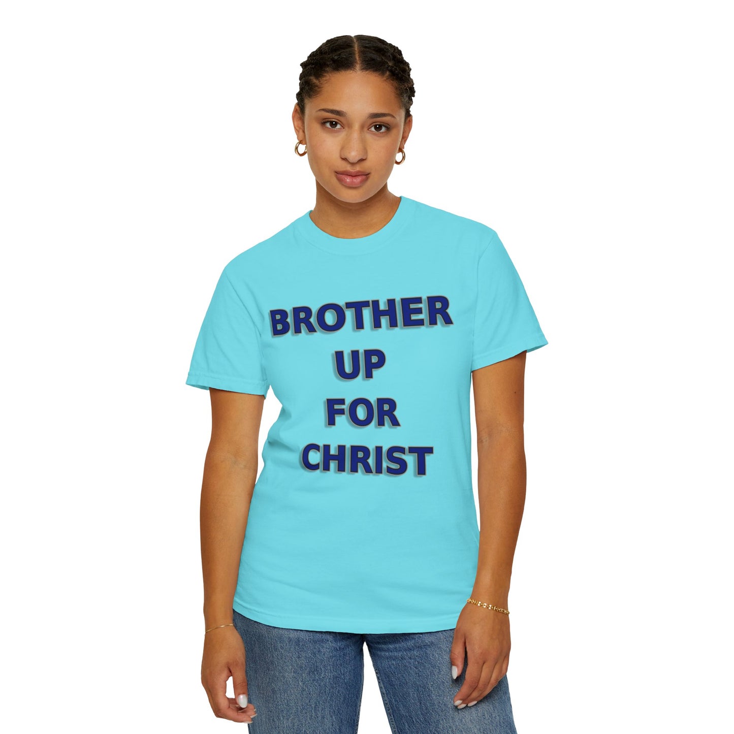 Brother Up for Christ - Stand Strong in Faith Tee
