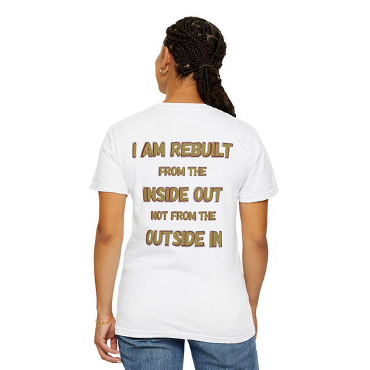 I Am Rebuilt - Faith Transformation Tee
