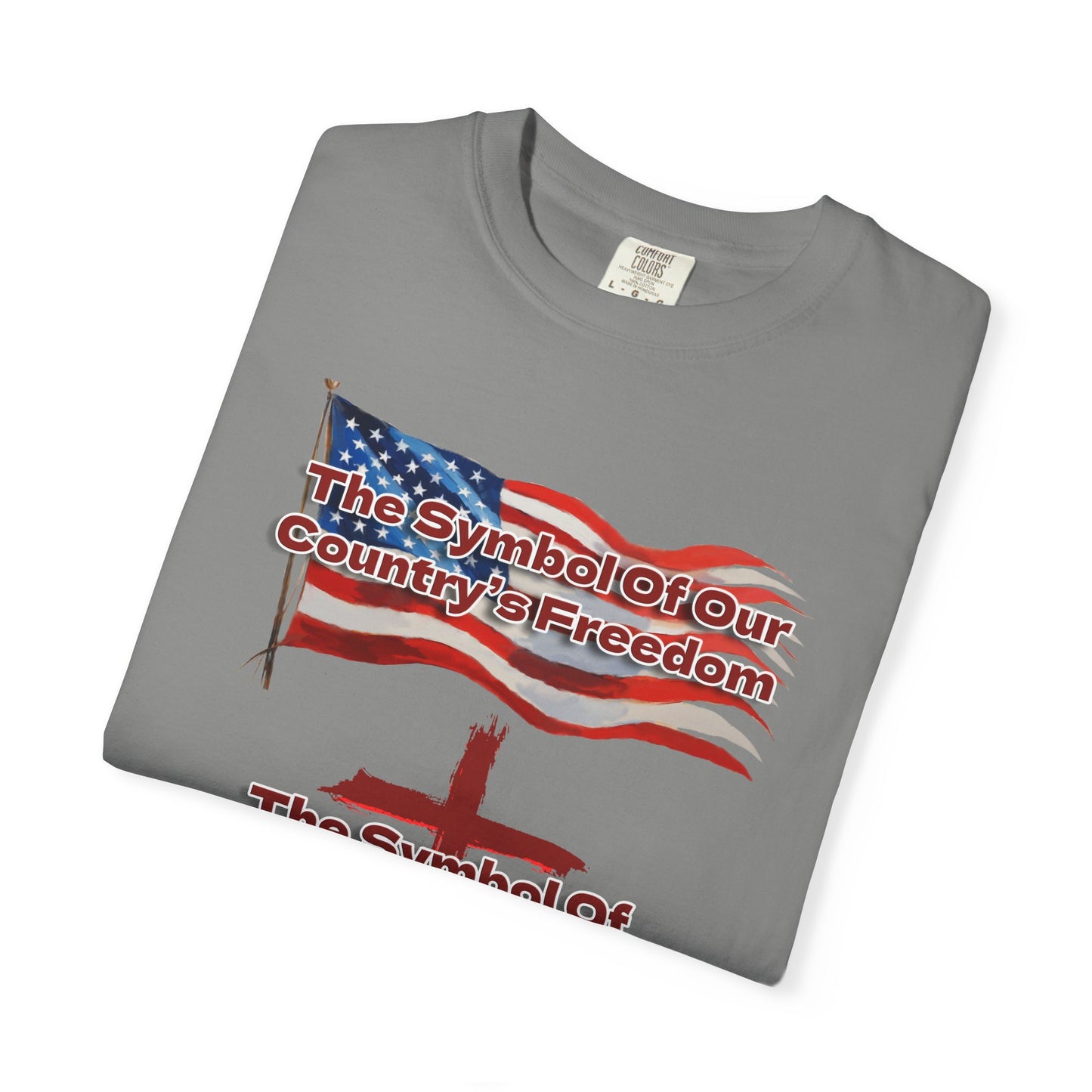 Our Freedom Makers Christian T-Shirt | Faith-Inspired Comfort Colors Apparel | Patriotic Spiritual Wear