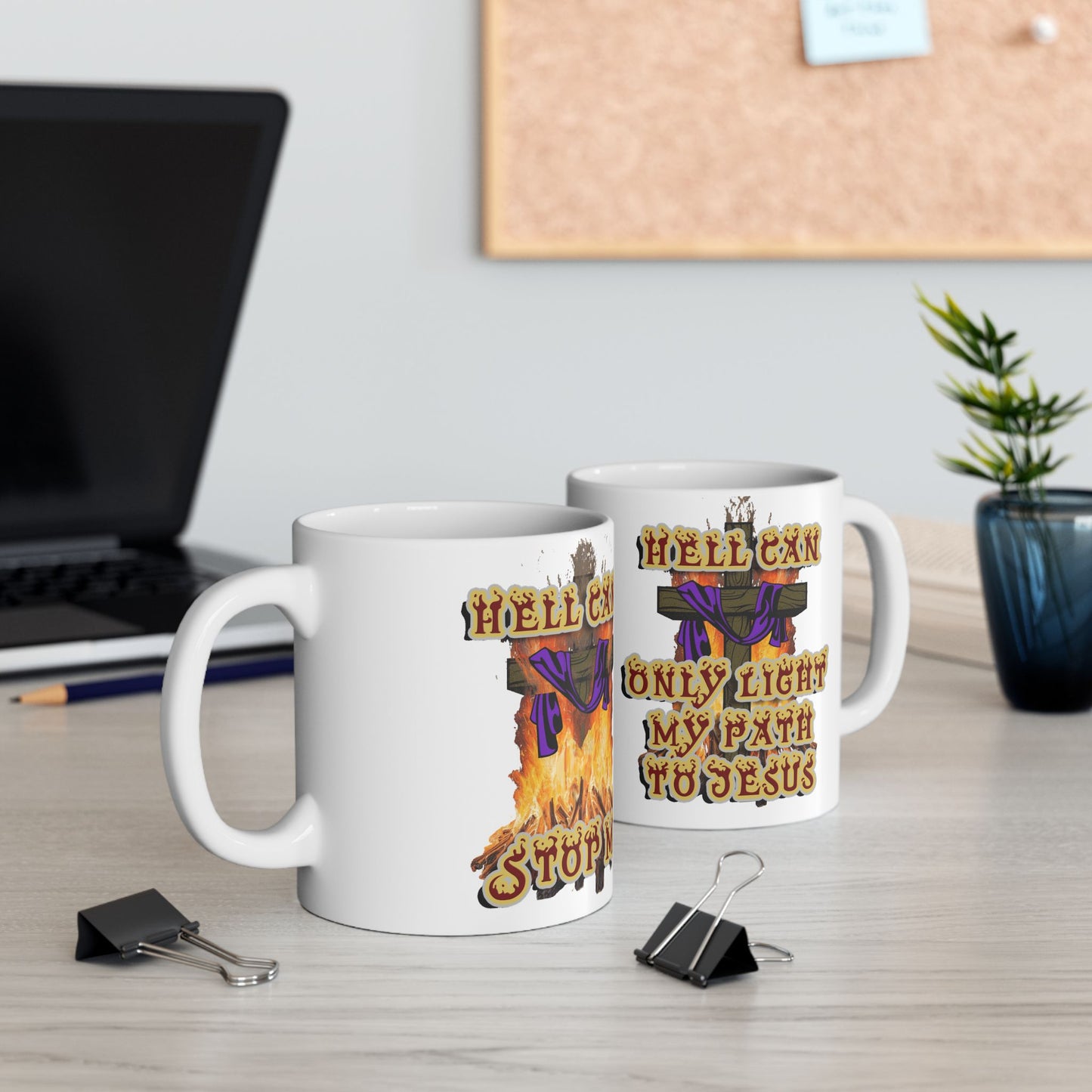 Hell Can’t Stop Me | Christian Mug | Nehemiah 9:19