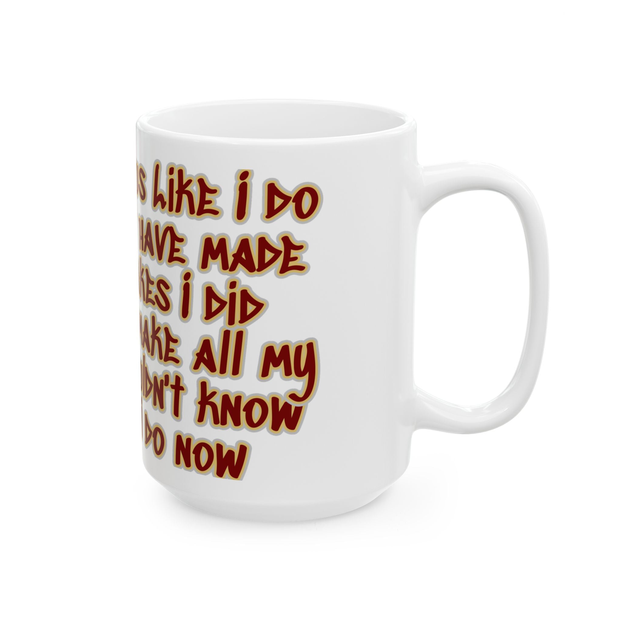 Jesus Loves My Mistakes Ceramic Mug — Funny Faith Coffee Cup (11oz & 15oz)