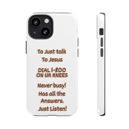 Dial Jesus Anytime | Christian Phone Case
