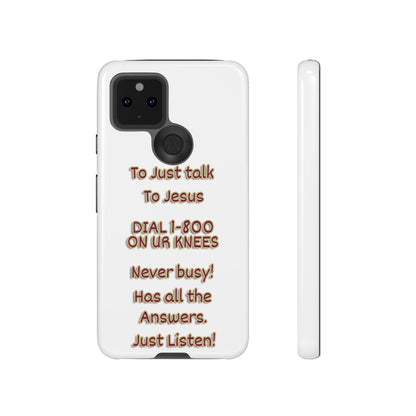 Dial Jesus Anytime | Christian Phone Case