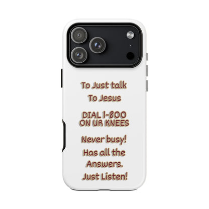 Dial Jesus Anytime | Christian Phone Case