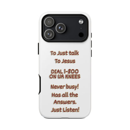 Dial Jesus Anytime | Christian Phone Case