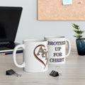 Brother Up for Christ Mug - Hebrews 3:1 Brotherhood and Unity Drinkware